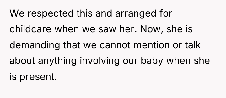 We respected this and arranged for childcare when we saw...