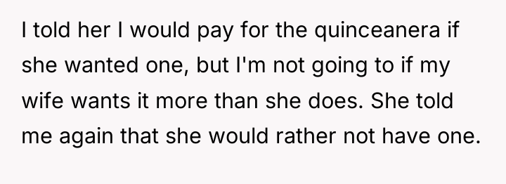 I told her I would pay for the quinceanera if...