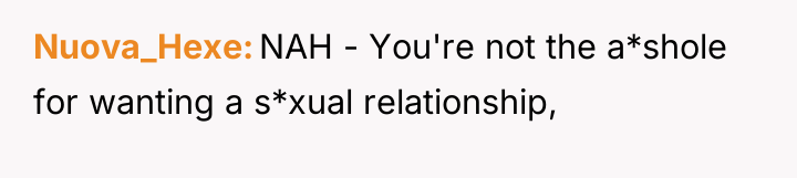 Nuova_Hexe NAH - You're not the a*shole for wanting a...