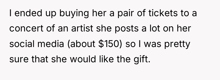 I ended up buying her a pair of tickets to...