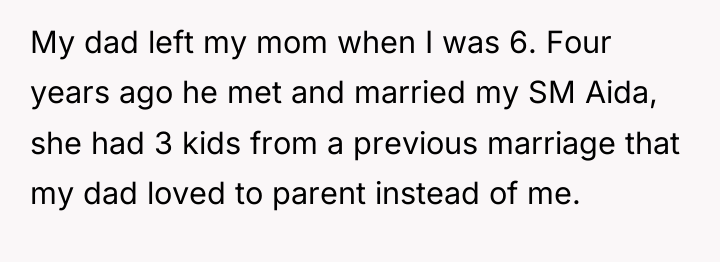 My dad left my mom when I was 6. Four...