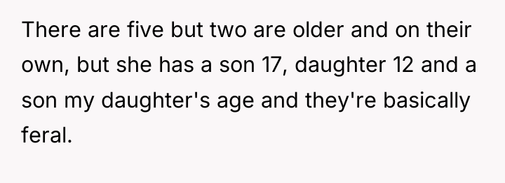There are five but two are older and on their...