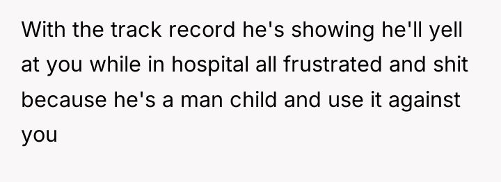 With the track record he's showing he'll yell at you...