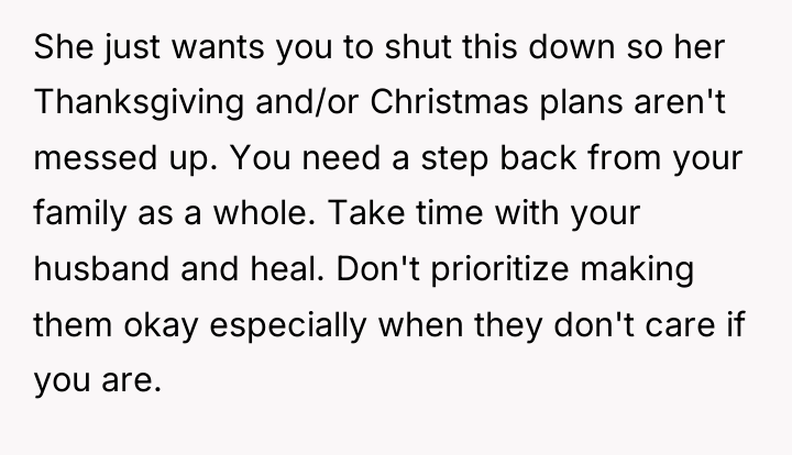 She just wants you to shut this down so her...