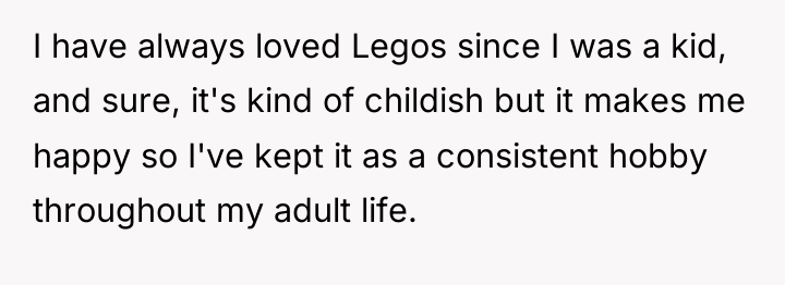 I have always loved Legos since I was a kid,...