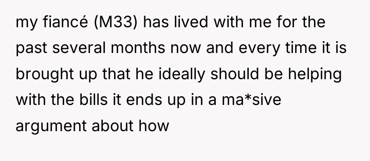 my fiancé (M33) has lived with me for the past...