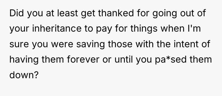 Did you at least get thanked for going out of...
