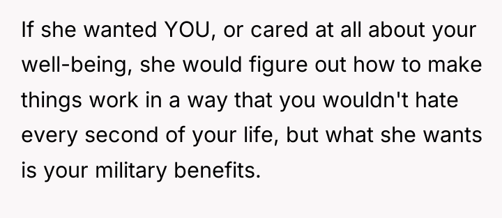 If she wanted YOU, or cared at all about your...