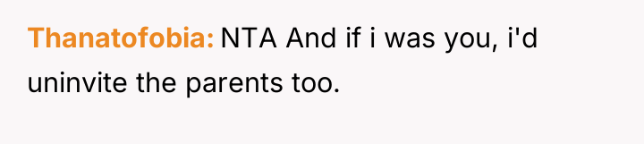 Thanatofobia NTA And if i was you, i'd uninvite the...