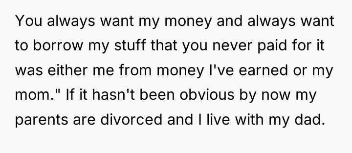 You always want my money and always want to borrow...