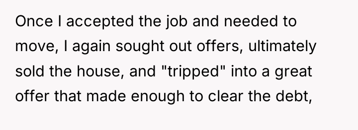 Once I accepted the job and needed to move, I...