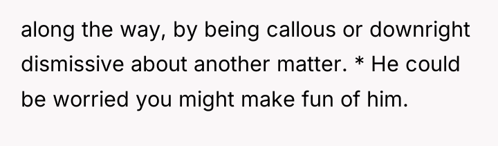 along the way, by being callous or downright dismissive about...