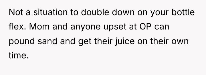 Not a situation to double down on your bottle flex....