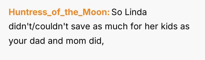 Huntress_of_the_Moon So Linda didn't/couldn't save as much for her kids...