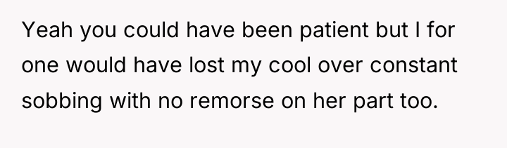 Yeah you could have been patient but I for one...