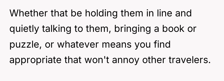 Whether that be holding them in line and quietly talking...