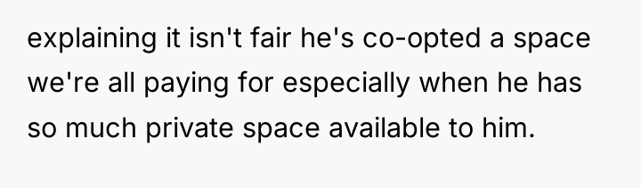 explaining it isn't fair he's co-opted a space we're all...