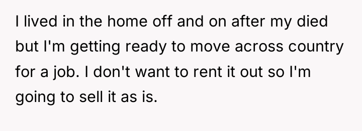 I lived in the home off and on after my...