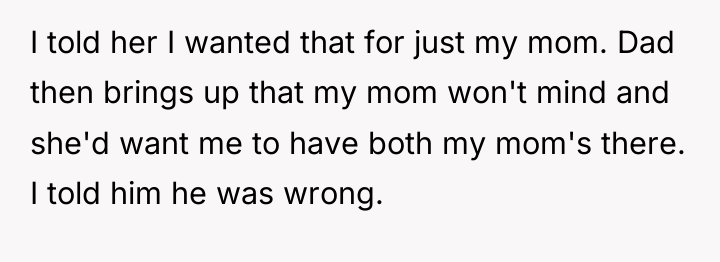 I told her I wanted that for just my mom....
