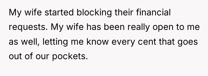 My wife started blocking their financial requests. My wife has...