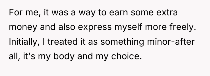 For me, it was a way to earn some extra...