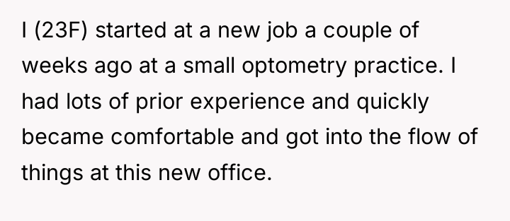 I (23F) started at a new job a couple of...