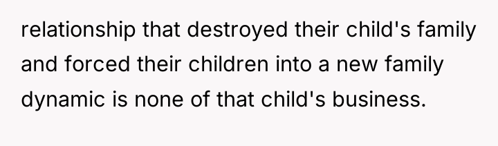 relationship that destroyed their child's family and forced their children...
