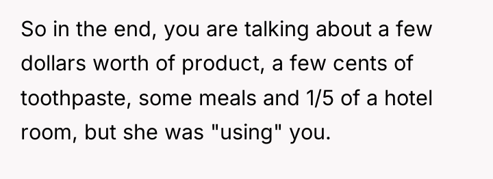 So in the end, you are talking about a few...