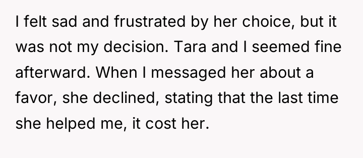 I felt sad and frustrated by her choice, but it...