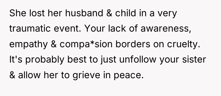 She lost her husband & child in a very traumatic...