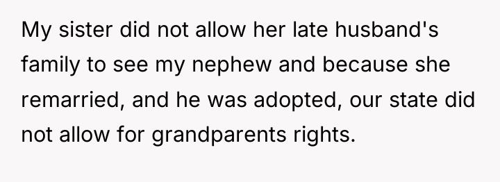 My sister did not allow her late husband's family to...