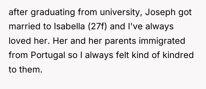 after graduating from university, Joseph got married to Isabella (27f)...