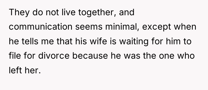 They do not live together, and communication seems minimal, except...