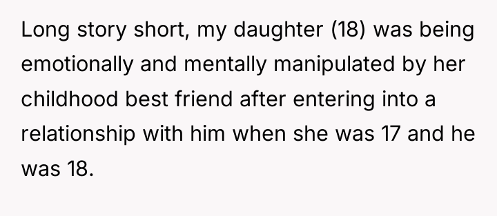 Long story short, my daughter (18) was being emotionally and...