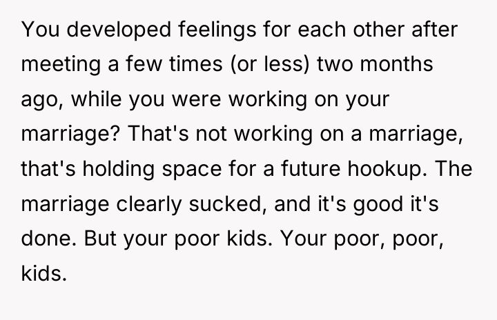 You developed feelings for each other after meeting a few...