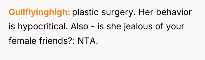 Gullflyinghigh plastic surgery. Her behavior is hypocritical. Also - is...
