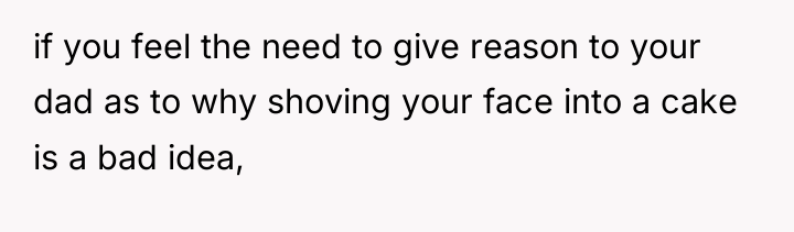 if you feel the need to give reason to your...