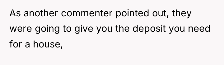 As another commenter pointed out, they were going to give...