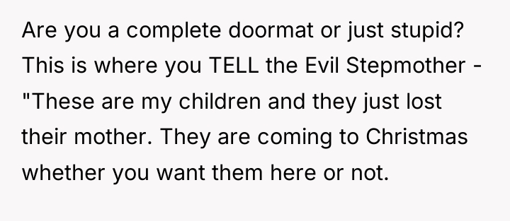 Are you a complete doormat or just stupid? This is...
