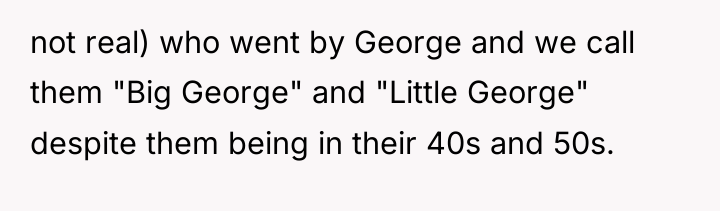 not real) who went by George and we call them...