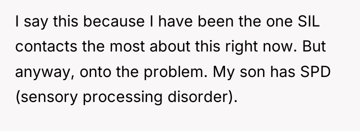 I say this because I have been the one SIL...