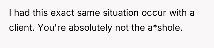 I had this exact same situation occur with a client....
