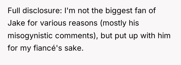 Full disclosure: I'm not the biggest fan of Jake for...