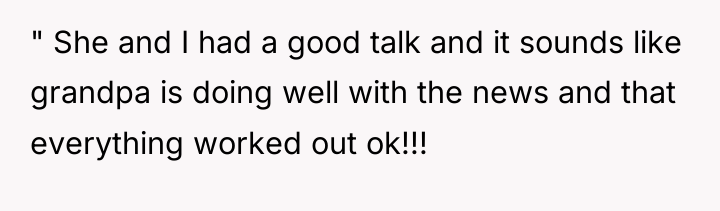 " She and I had a good talk and it...