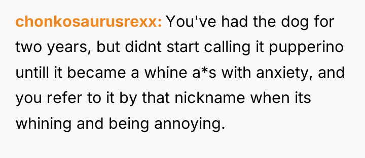 chonkosaurusrexx You've had the dog for two years, but didnt...