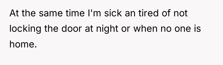 At the same time I'm sick an tired of not...