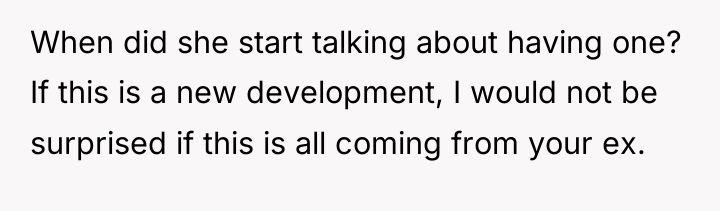 When did she start talking about having one? If this...