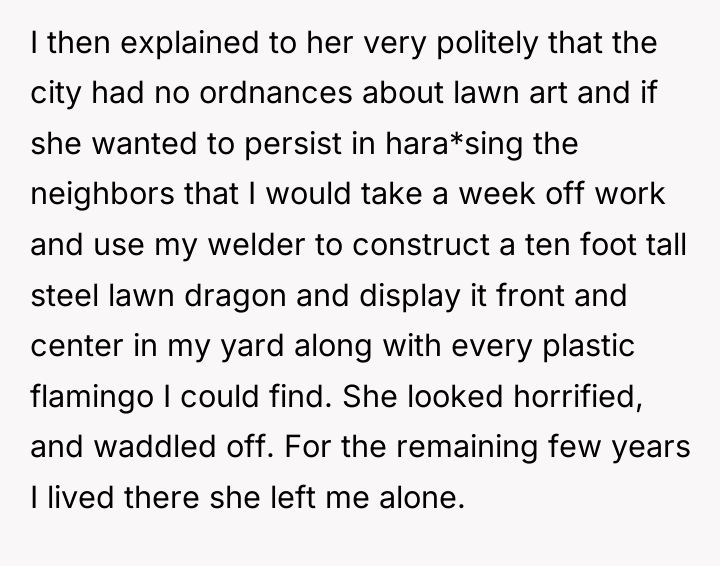 I then explained to her very politely that the city...