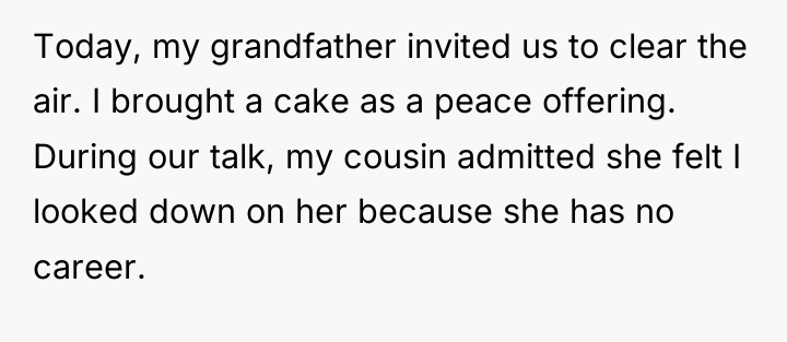 Today, my grandfather invited us to clear the air. I...