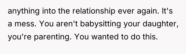 anything into the relationship ever again. It's a mess. You...